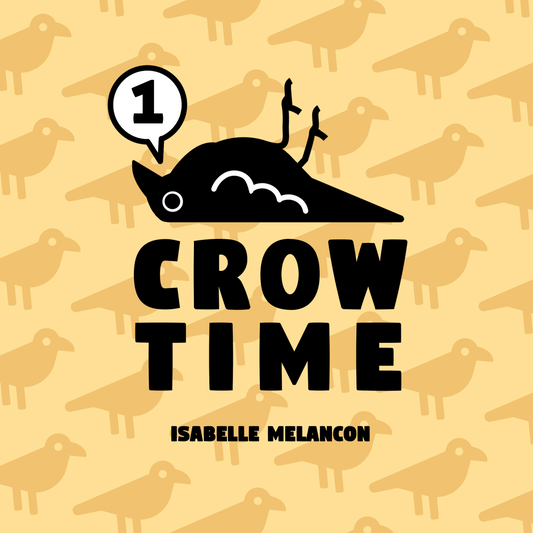Crow Time 1