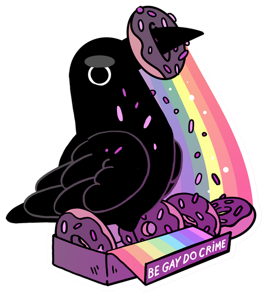 Be Gay, Do Crime sticker