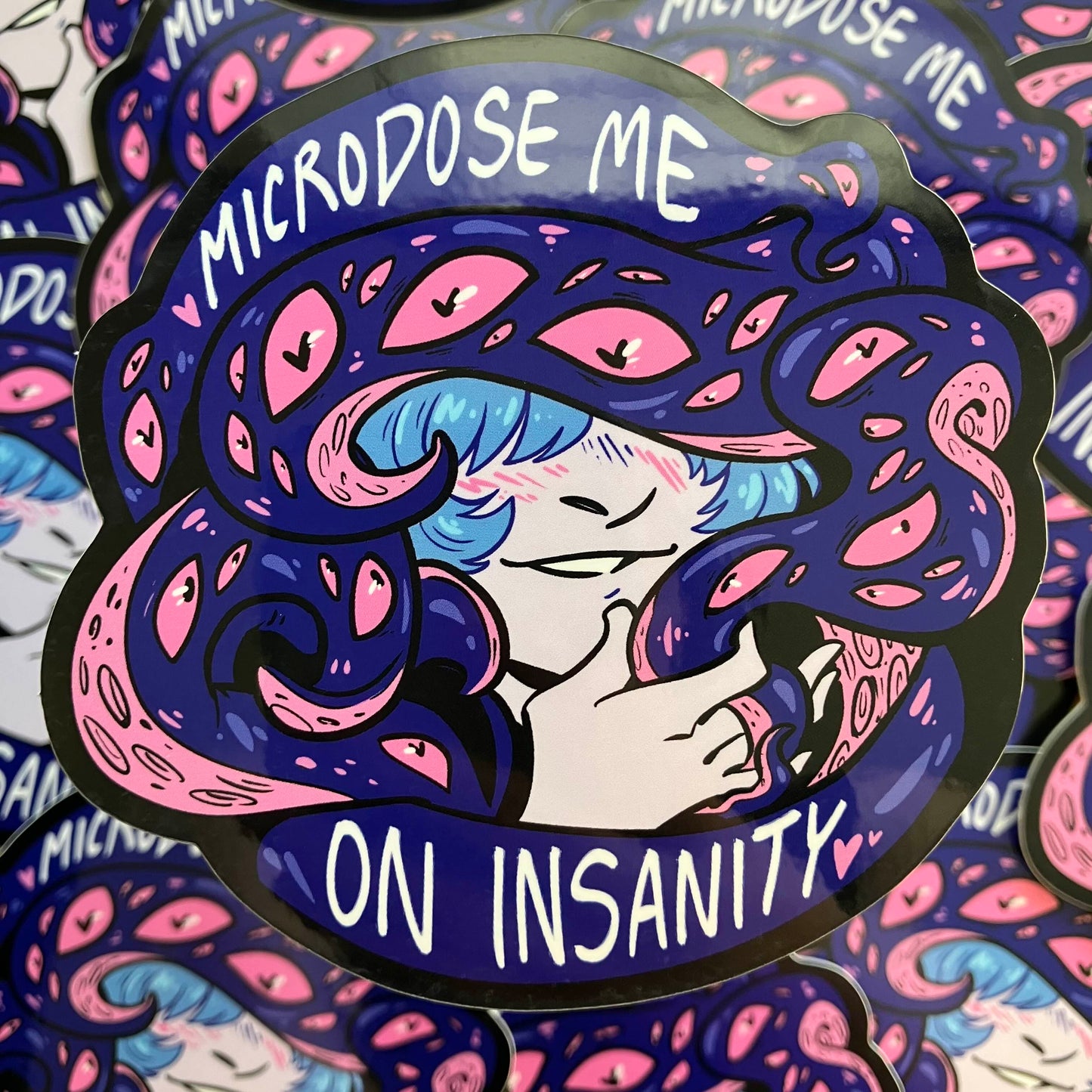 Microdose Me On Insanity Sticker
